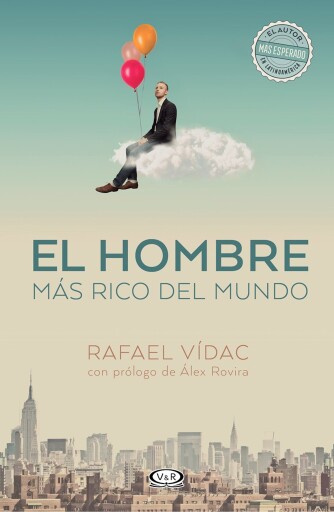El hombre más rico del mundo