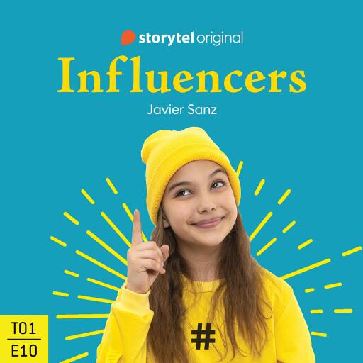 Portada del audiolibro «Influencers - S01E10», de Javier Sanz