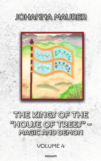 Portada del libro «The kings of the "house of trees" – magic and demon», de Johanna Maurer