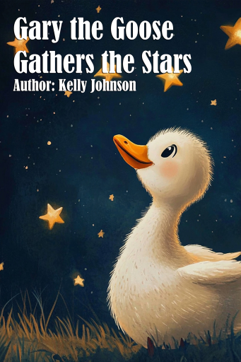 Portada del libro «Gary the Goose Gathers the Stars», de Kelly Johnson