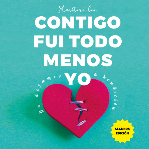 Portada del audiolibro «Contigo fui todo menos yo», de Maritere Lee