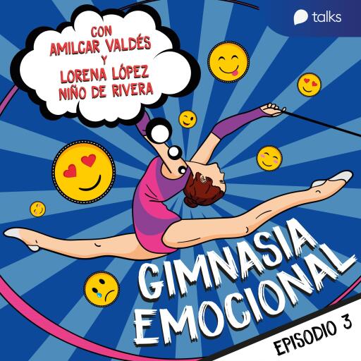 Portada del audiolibro «En taza llena no entra información nueva - Gimnasia emocional T01E03», de Claudio Amilcar Valdés Farrugia