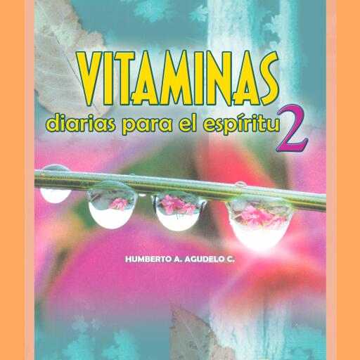 Vitaminas diarias para el espíritu 2