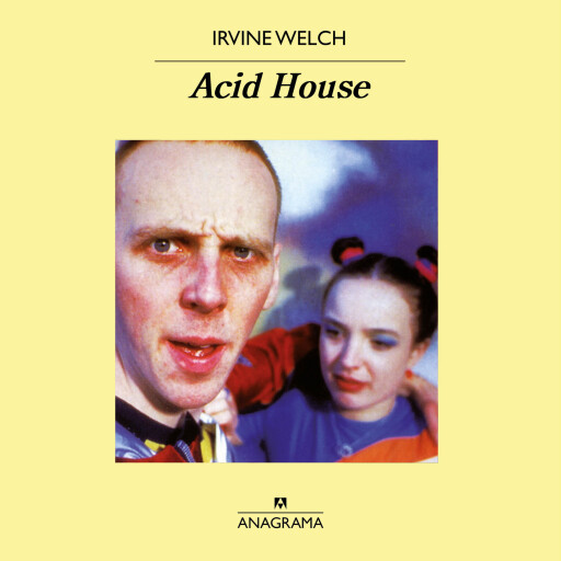 Portada del audiolibro «Acid House», de Irvine Welsh