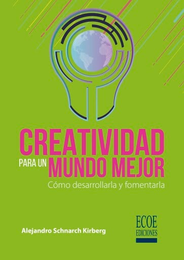 Creatividad para un mundo mejor