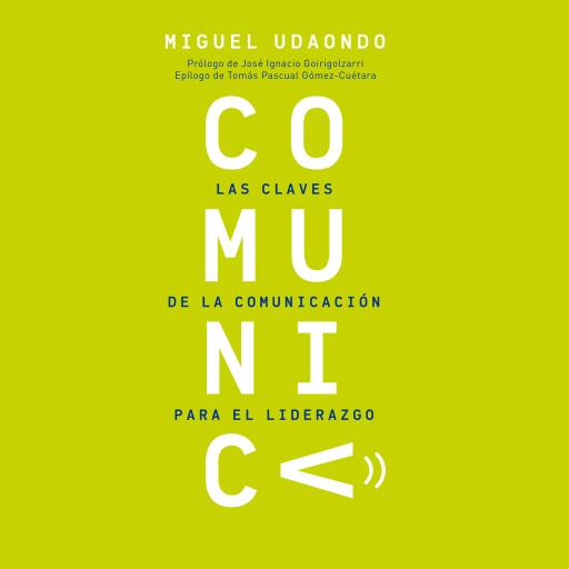 Portada del audiolibro «Comunica», de Manuel Udaondo