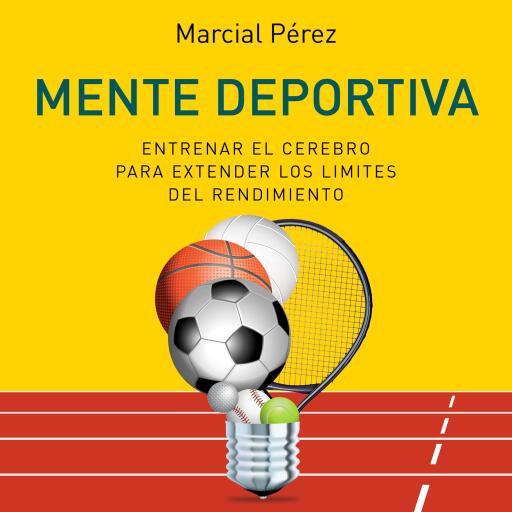 Portada del audiolibro «Mente deportiva», de Marcial Pérez