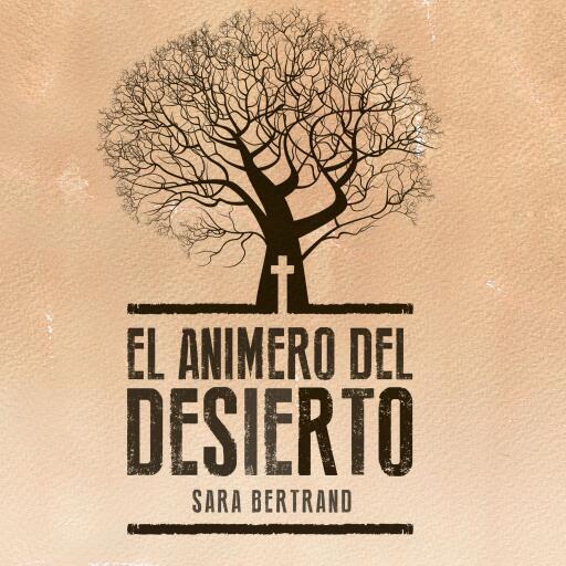 El animero del desierto