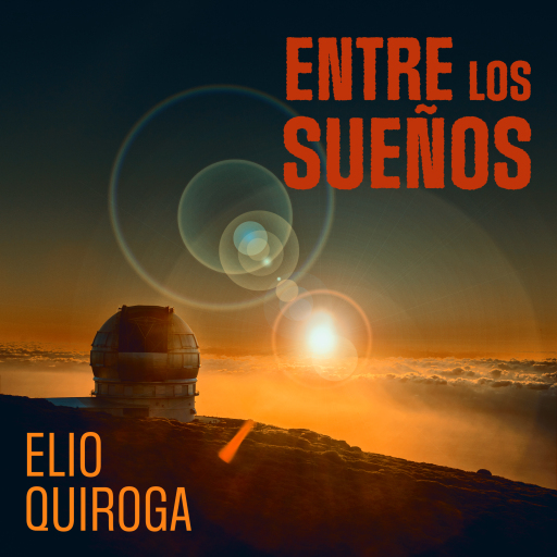 Portada del audiolibro «Entre los Sueños», de Elio Quiroga