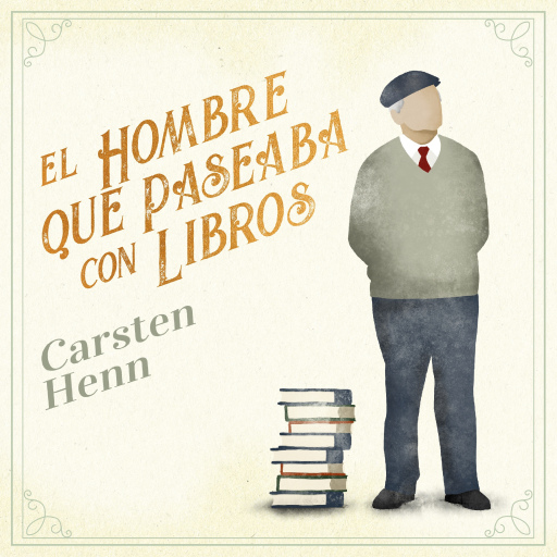 Portada del audiolibro «El hombre que paseaba con libros», de Carsten Henn
