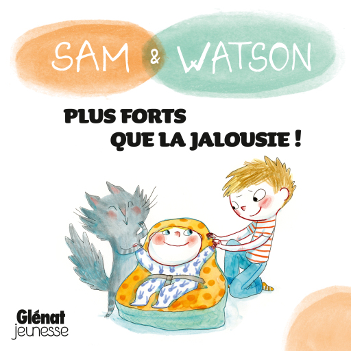 Sam & Watson, plus forts que la jalousie !