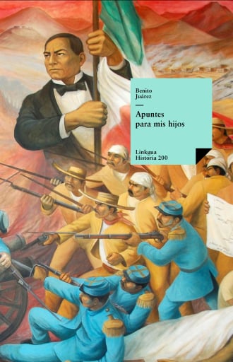 Portada del libro «Apuntes para mis hijos», de Benito Juárez