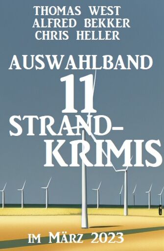 Portada del libro «Aktionsband 11 Strandkrimis im April 2023», de Alfred Bekker