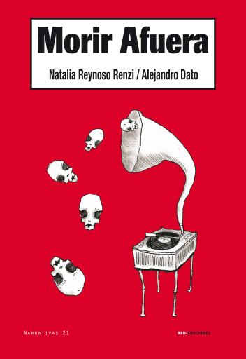 Portada del libro «Morir afuera», de Natalia Reynoso Renzi, Alejandro Dato
