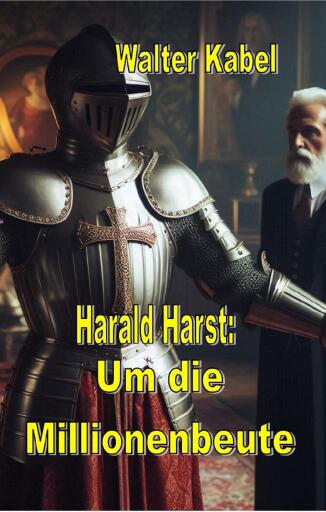 Portada del libro «Um die Millionenbeute», de Walter Kabel