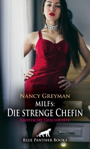 Portada del libro «MILFs: Die strenge Chefin | Erotische Geschichte», de Nancy Greyman