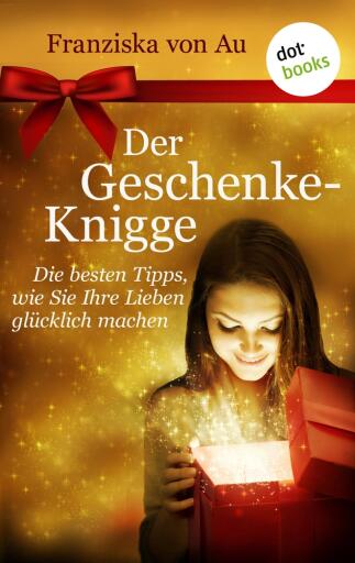 Portada del libro «Der Geschenke-Knigge», de Franziska von Au