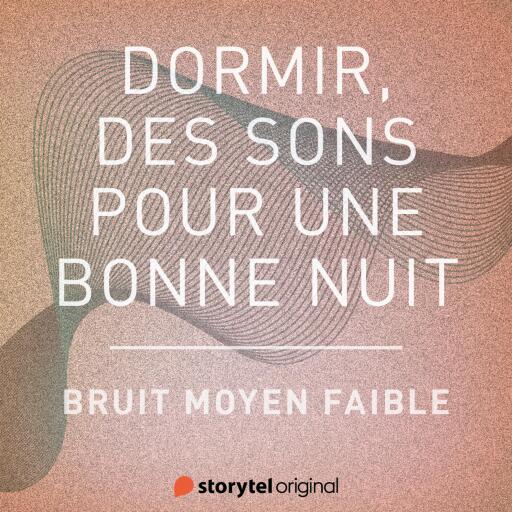 Bruit moyen faible