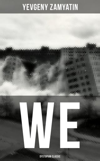 WE (Dystopian Classic)