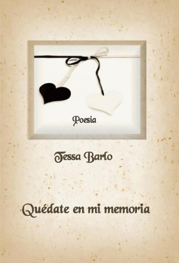 Portada del libro «Quédate en mi memoria», de Tessa Barlo