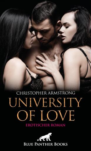 Portada del libro «University of Love | Erotischer Roman», de Christopher Armstrong