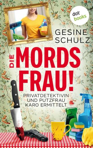 Die Mordsfrau!
