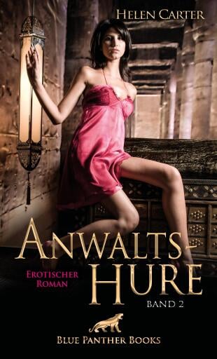 Portada del libro «Anwaltshure Band 2 | Erotischer Roman», de Helen Carter