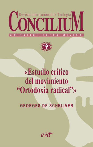 Portada del libro «Estudio crítico del movimiento «Ortodoxia radical». Concilium 355 (2014)», de Georges de Schrijver