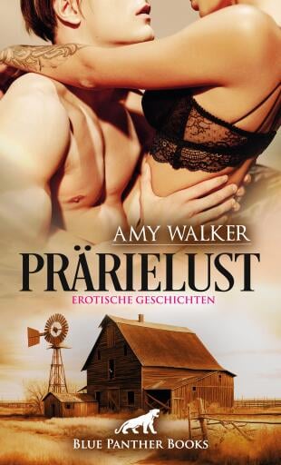 Portada del libro «PrärieLust | Erotische Geschichten»