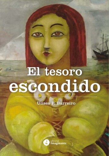 Portada del libro «El tesoro escondido», de Ulises P. Barreiro