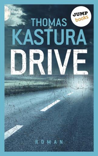 Portada del libro «Drive», de Thomas Kastura