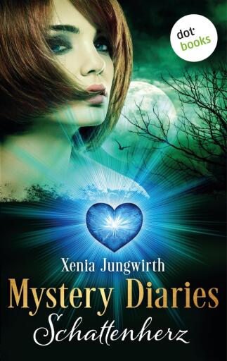 Portada del libro «Mystery Diaries - Erster Roman: Schattenherz», de Xenia Jungwirth