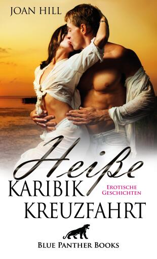 Portada del libro «Heiße KaribikKreuzfahrt | Erotische Geschichten», de Joan Hill