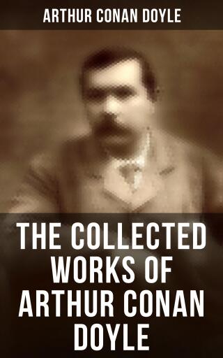 Portada del libro «The Collected Works of Arthur Conan Doyle», de Arthur Conan Doyle