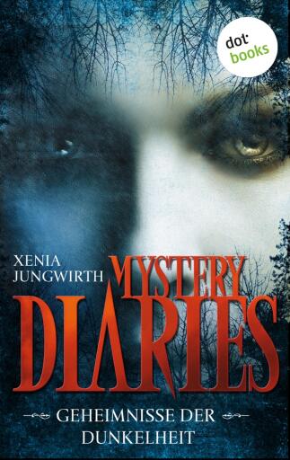 Portada del libro «Mystery Diaries - Die komplette Serie in einem Band»