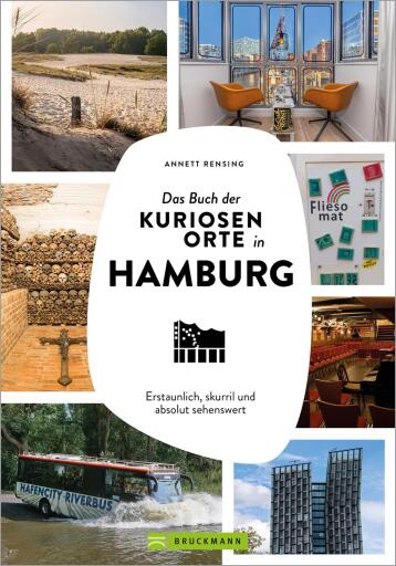 Das Buch der kuriosen Orte in Hamburg