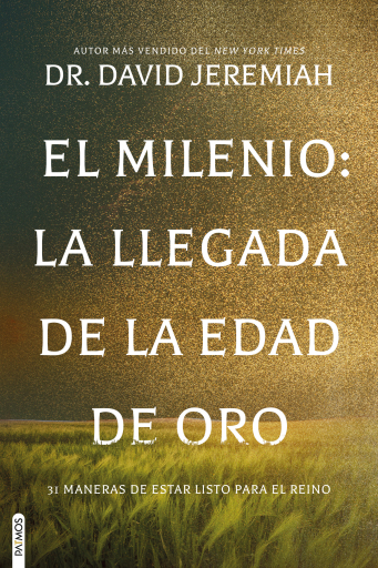 El Milenio: La llegada de la Edad de Oro