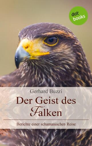 Portada del libro «Der Geist des Falken», de Gerhard Buzzi