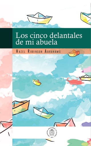 Los cinco delantales de mi abuela