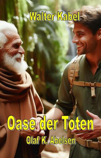 Portada del libro «Die Oase der Toten», de Walter Kabel