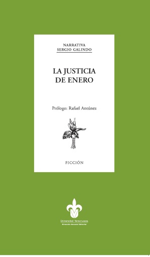 Portada del libro «La justicia de enero», de Sergio Galindo
