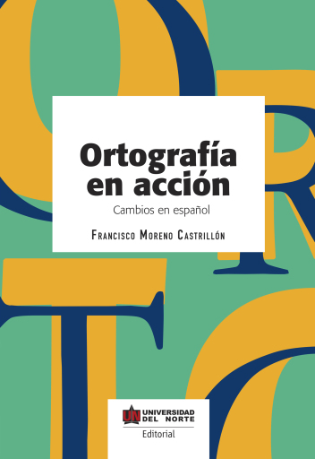 Ortografía en acción