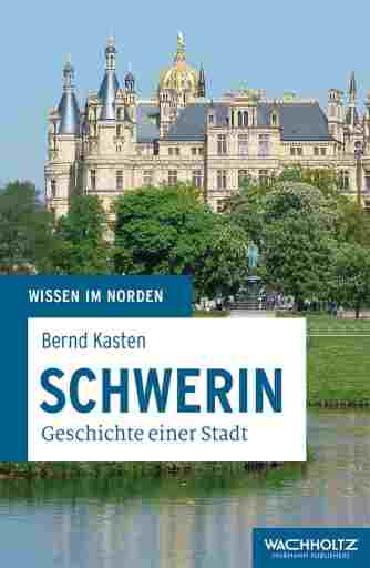 Portada del libro «Schwerin», de Bernd Kasten