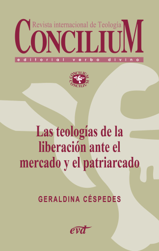 Portada del libro «Las teologías de la liberación ante el mercado y el patriarcado. Concilium 357 (2014)», de Geraldina Ce´spedes Ulloa