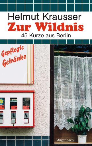 Portada del libro «Zur Wildnis», de Helmut Krausser