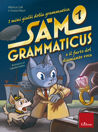 Portada del libro «Sam Grammaticus e il furto del diamante rosa», de Monica Colli, Grazia Mauri