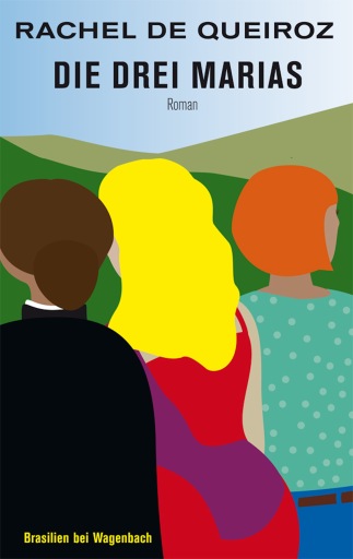 Portada del libro «Die drei Marias», de Rachel de Queiroz