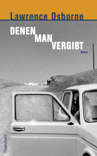 Portada del libro «Denen man vergibt», de Lawrence Osborne