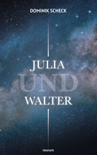 Portada del libro «Julia und Walter», de Dominik Scheck