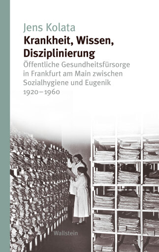 Portada del libro «Krankheit, Wissen, Disziplinierung», de Jens Kolata